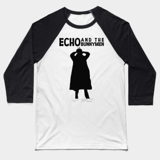 echo the bunnymen Baseball T-Shirt